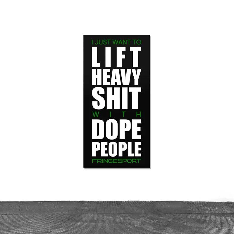 "Lift Heavy Shit" Vinyl Banner (1081174589487)